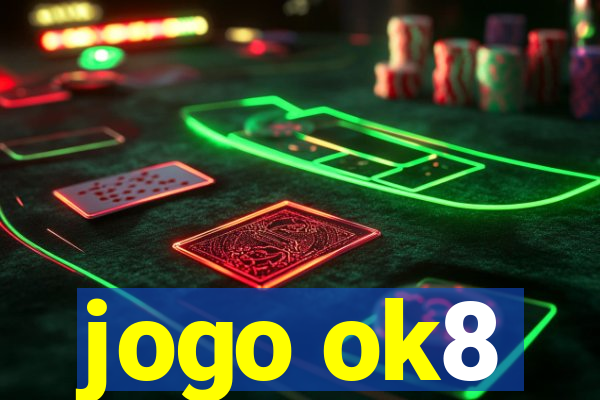 jogo ok8