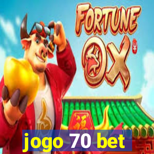 jogo 70 bet