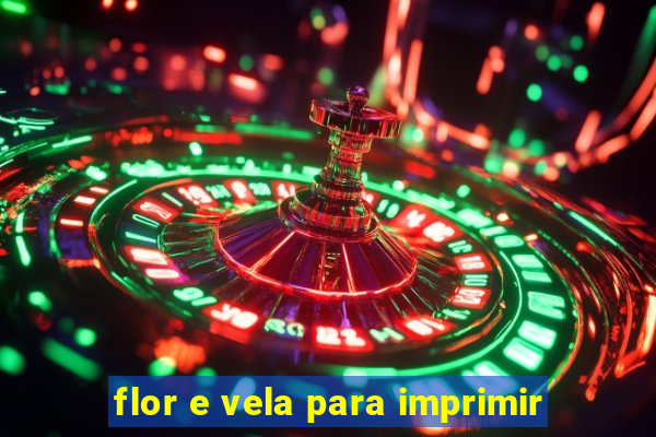 flor e vela para imprimir