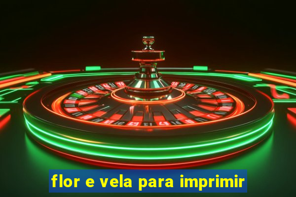 flor e vela para imprimir