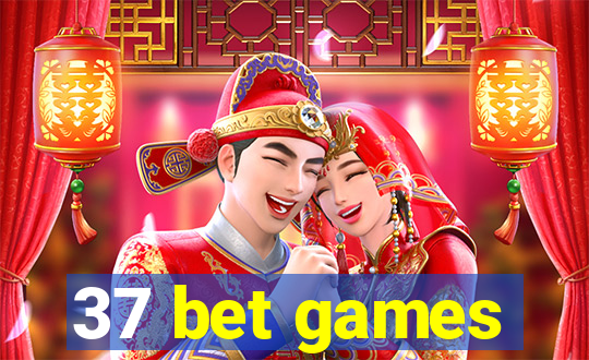 37 bet games