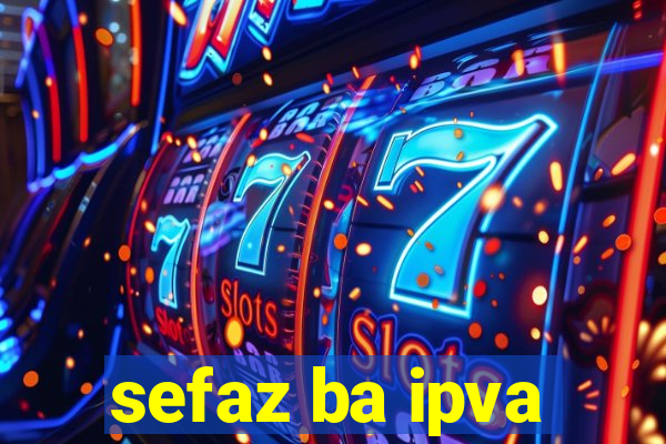 sefaz ba ipva