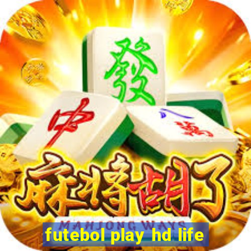 futebol play hd life