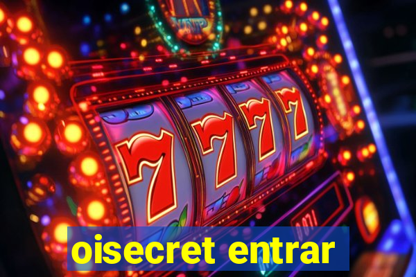 oisecret entrar