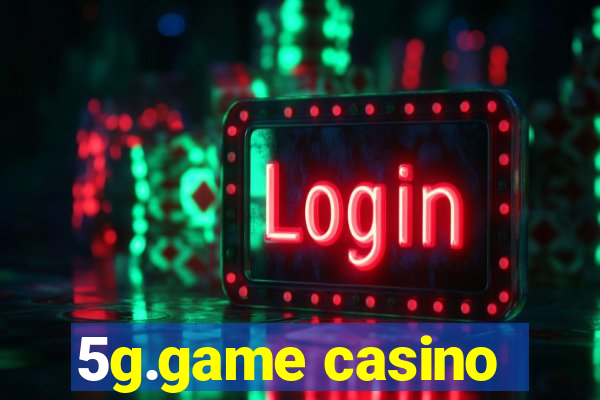 5g.game casino