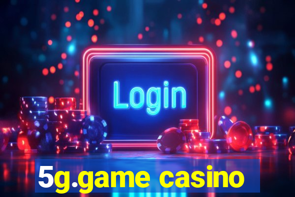 5g.game casino