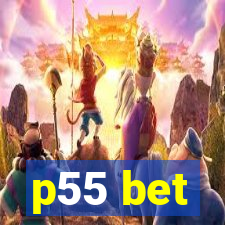 p55 bet