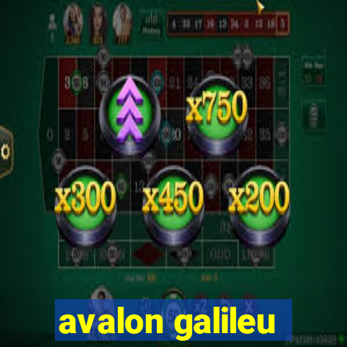 avalon galileu