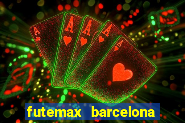 futemax barcelona ao vivo