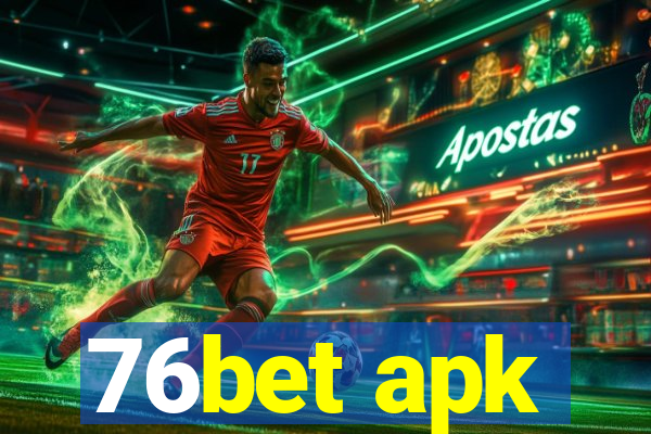 76bet apk