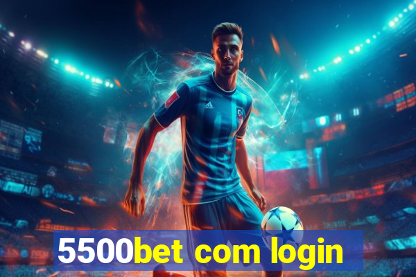 5500bet com login