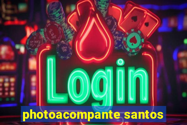 photoacompante santos