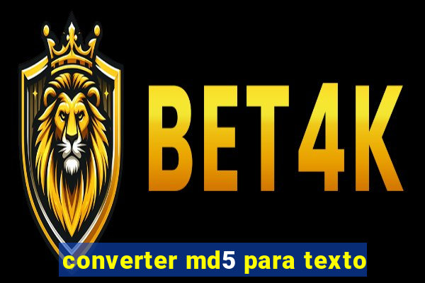 converter md5 para texto