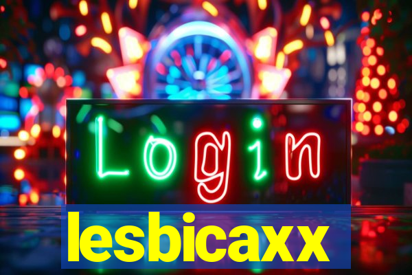 lesbicaxx