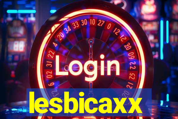 lesbicaxx