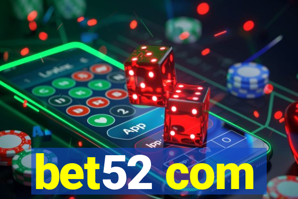 bet52 com