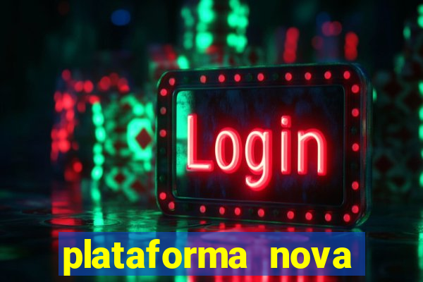 plataforma nova para jogar fortune tiger