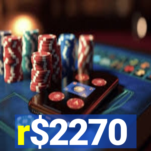 r$2270