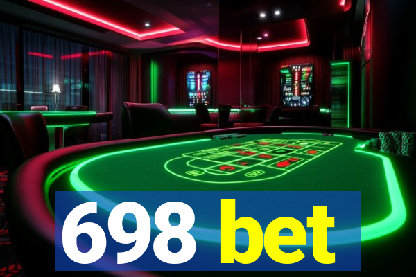 698 bet