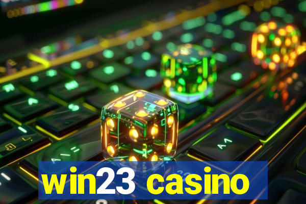 win23 casino