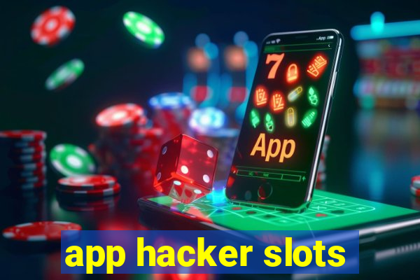 app hacker slots