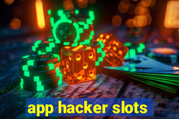 app hacker slots