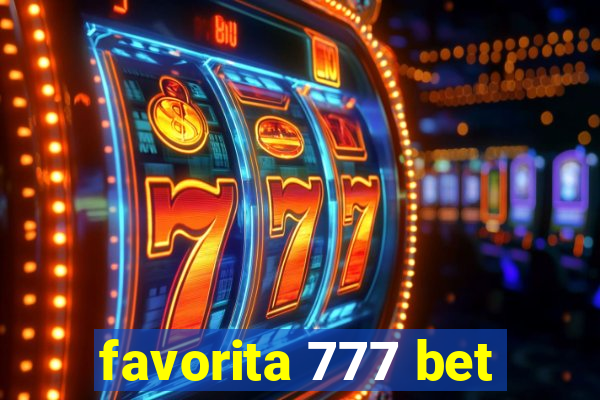 favorita 777 bet