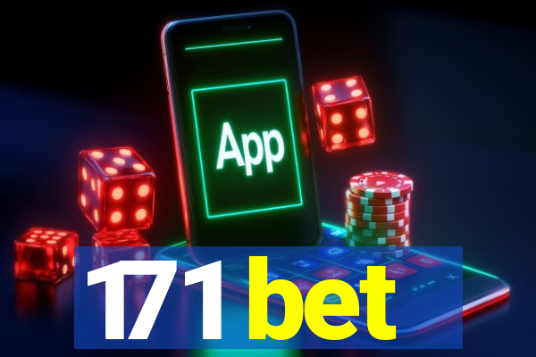 171 bet