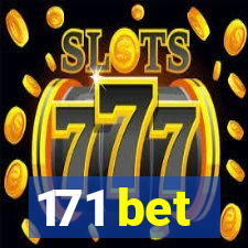 171 bet