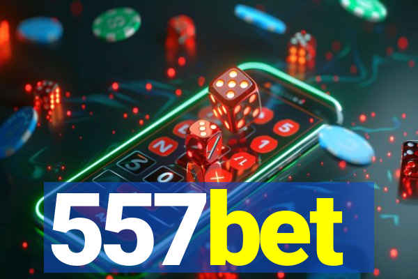 557bet