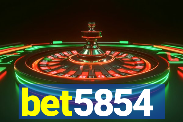 bet5854