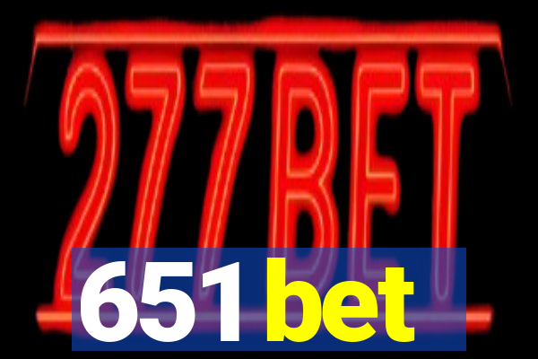 651 bet