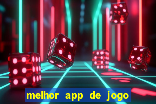 melhor app de jogo para ganhar dinheiro