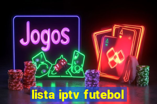 lista iptv futebol