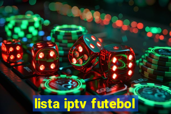 lista iptv futebol