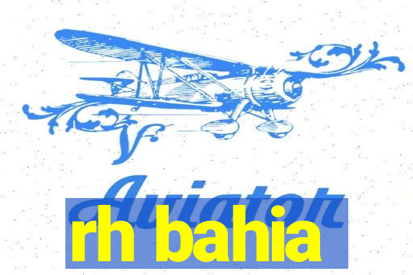 rh bahia