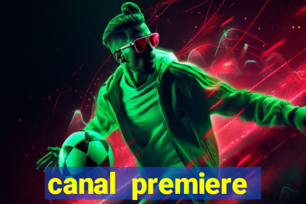 canal premiere futebol ao vivo gratis