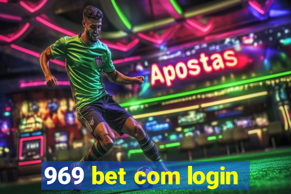 969 bet com login