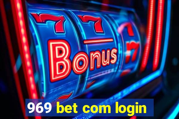 969 bet com login