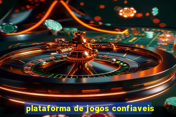 plataforma de jogos confiaveis