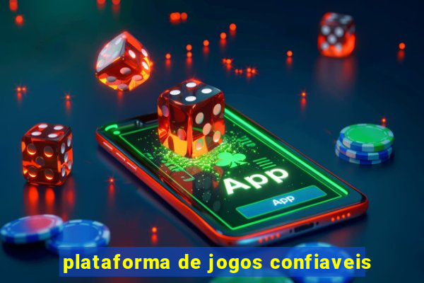 plataforma de jogos confiaveis