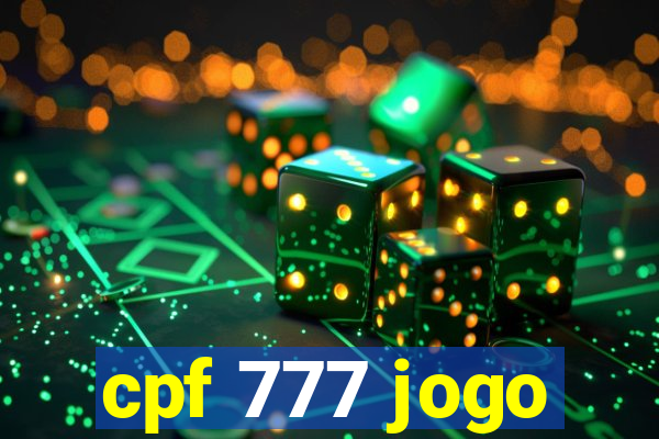 cpf 777 jogo