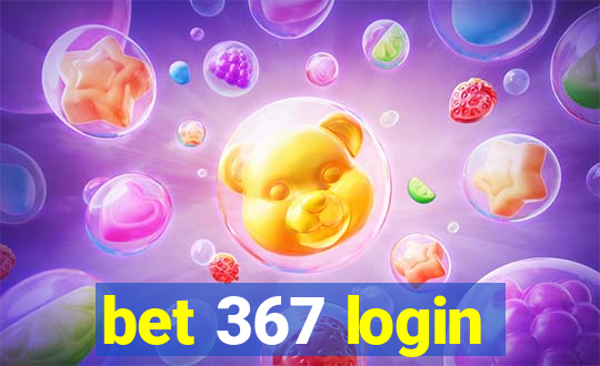 bet 367 login