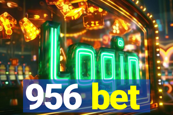 956 bet