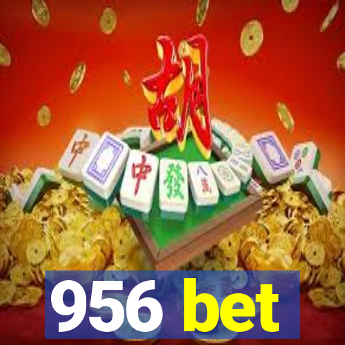 956 bet