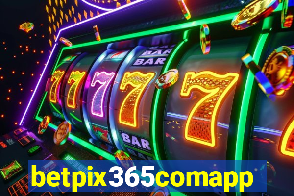 betpix365comapp