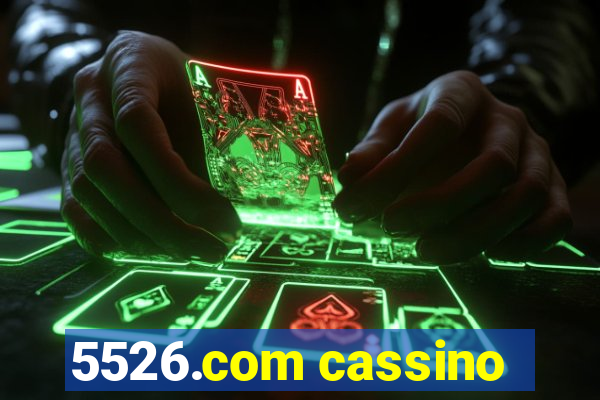 5526.com cassino