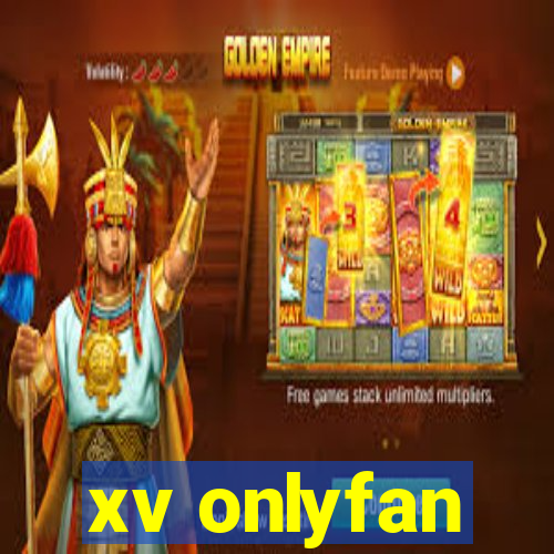 xv onlyfan