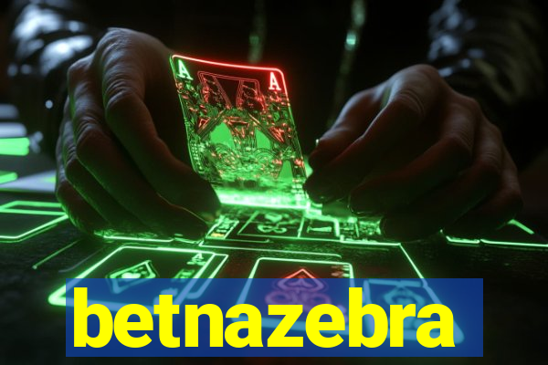 betnazebra