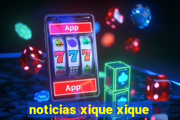 noticias xique xique